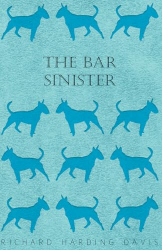 Stock image for The Bar Sinister for sale by ThriftBooks-Dallas