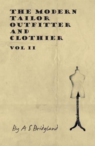 9781445505640: The Modern Tailor Outfitter and Clothier - Vol II