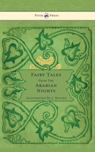 9781445505800: Fairy Tales From The Arabian Nights - Illustrated by John D. Batten