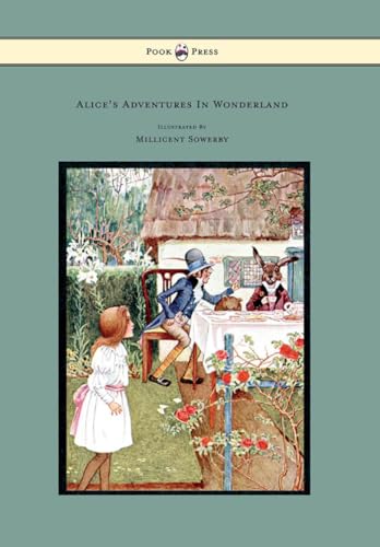 Stock image for Alice's Adventures in Wonderland - Illustrated by Millicent Sowerby for sale by Chiron Media