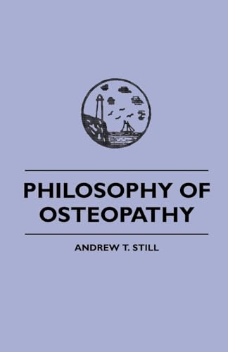 9781445507811: Philosophy of Osteopathy