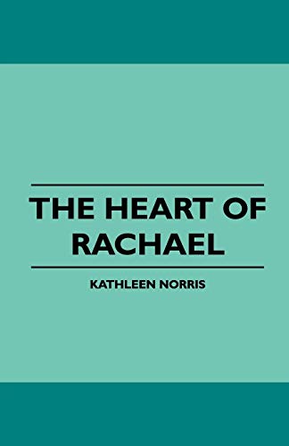 The Heart of Rachael (9781445508139) by Norris, Kathleen