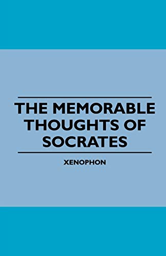 9781445508245: The Memorable Thoughts of Socrates