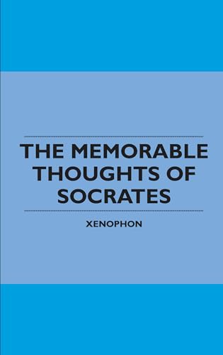 9781445508245: The Memorable Thoughts of Socrates