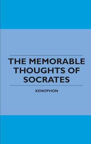 Stock image for The Memorable Thoughts of Socrates for sale by Chiron Media
