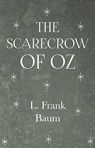 Imagen de archivo de The Scarecrow of Oz a la venta por PBShop.store US