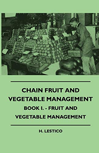 Stock image for Chain Fruit And Vegetable Management - Book I. - Fruit And Vegetable Management for sale by Chiron Media