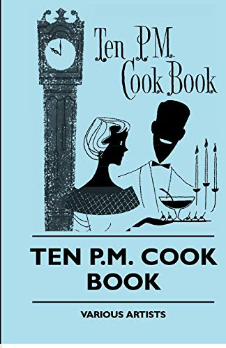 Beispielbild fr Ten P.M. Cook Book zum Verkauf von Chiron Media
