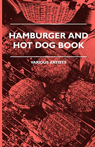 Beispielbild fr Hamburger And Hot Dog Book zum Verkauf von Chiron Media