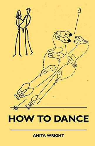 Stock image for How To Dance for sale by Lucky's Textbooks