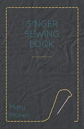 9781445510835: Singer Sewing Book