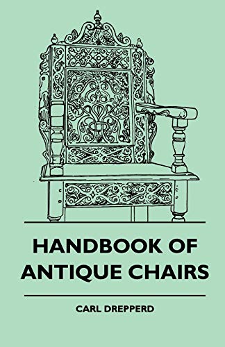 9781445510880: Handbook Of Antique Chairs