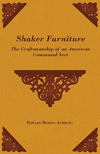 9781445510989: Shaker Furniture - The Craftsmanship of an American Communal Sect
