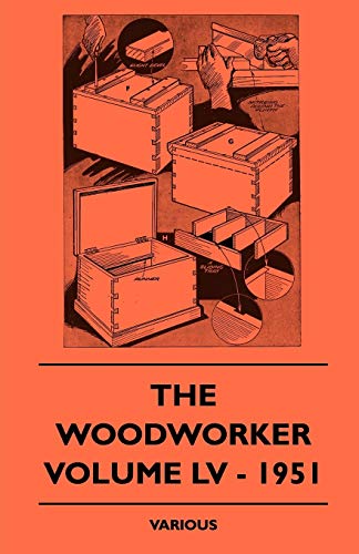 9781445511535: The Woodworker - Volume LV - 1951