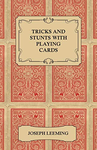 Imagen de archivo de Tricks and Stunts with Playing Cards - Plus Games of Solitaire a la venta por Hawking Books
