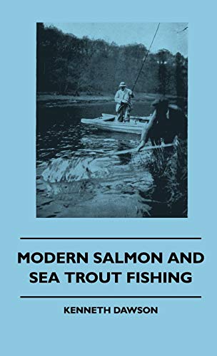 9781445512952: Modern Salmon and Sea Trout Fishing