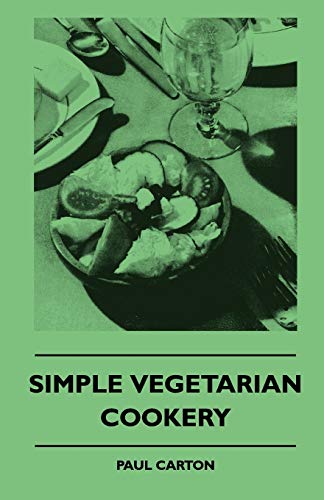 9781445513294: Simple Vegetarian Cookery