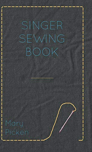 Beispielbild fr Singer Sewing Book zum Verkauf von Revaluation Books