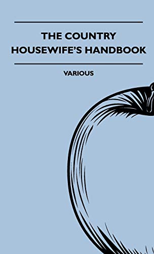 Stock image for The Country Housewife's Handbook for sale by PBShop.store US