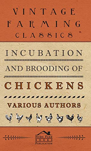 Beispielbild fr Incubation and Brooding of Chickens zum Verkauf von Lucky's Textbooks