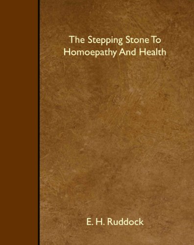 Stock image for The Stepping Stone To Homoepathy And Health for sale by Revaluation Books