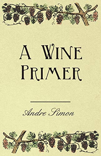 Stock image for A Wine Primer for sale by Chiron Media