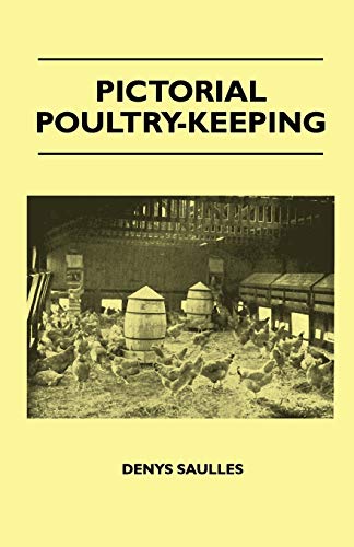 Pictorial Poultry-Keeping (Paperback) - Denys Saulles