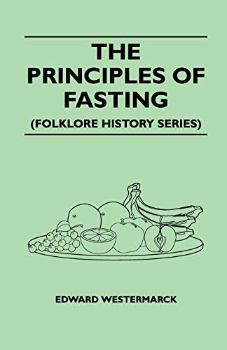 Imagen de archivo de The Principles Of Fasting Folklore History Series a la venta por PBShop.store US