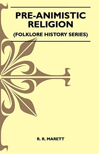 9781445520759: Pre-Animistic Religion (Folklore History Series)