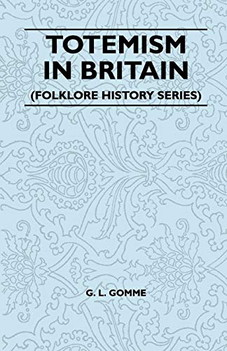 Stock image for Totemism in Britain (Folklore History Series) for sale by Chiron Media