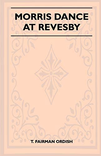 9781445523446: Morris Dance at Revesby (Folklore History Series)