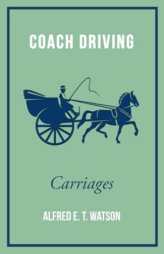 Beispielbild fr Coach Driving Carriages zum Verkauf von PBShop.store US