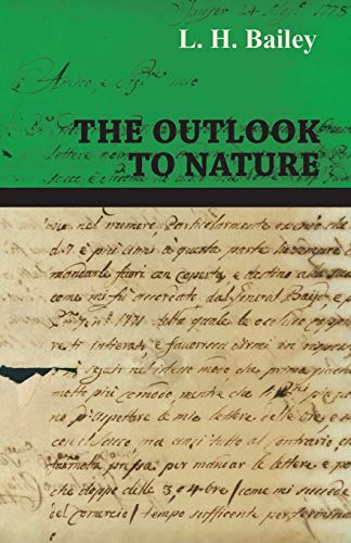 The Outlook to Nature (9781445529578) by Bailey, L. H.