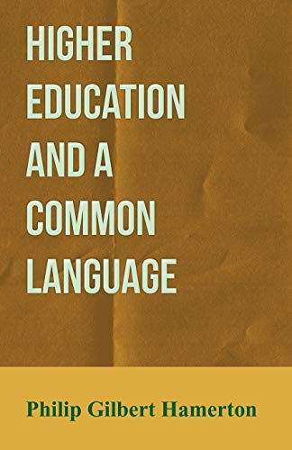 Stock image for Higher Education and a Common Language (Atlas) for sale by Revaluation Books