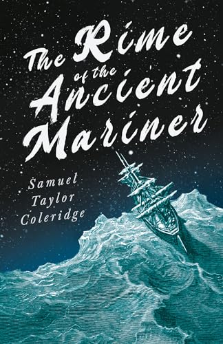 Stock image for The Rime of the Ancient Mariner: With Introductory Excerpts by Mary E. Litchfield & Edward Everett Hale for sale by GF Books, Inc.