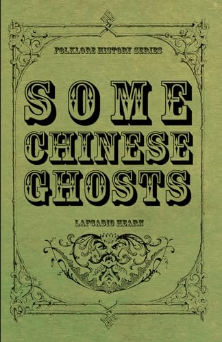 Stock image for Some Chinese Ghosts for sale by PBShop.store US