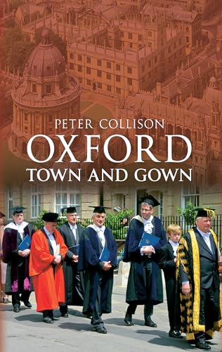 Beispielbild für Oxford: Town and Gown zum Verkauf von medimops