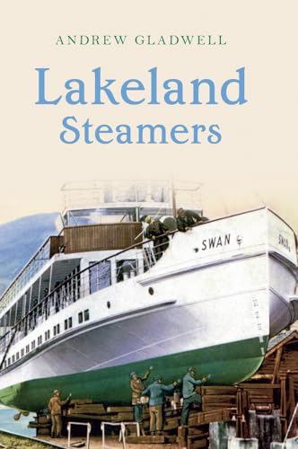 Stock image for Lakeland Steamers for sale by WorldofBooks