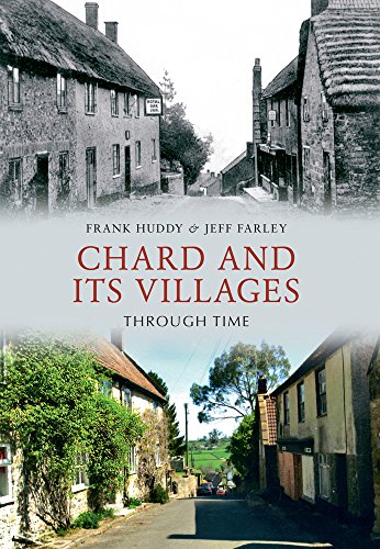 Stock image for Chard and Its Villages Through Time for sale by AwesomeBooks