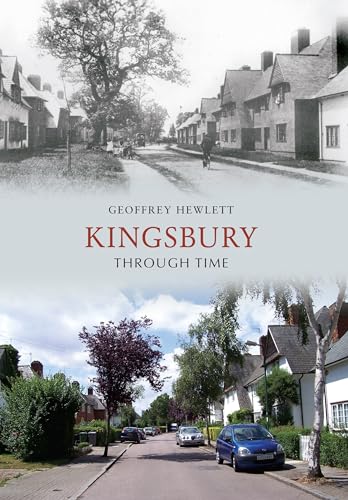 Stock image for Kingsbury Through Time for sale by GF Books, Inc.