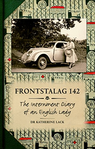 Beispielbild fr Frontstalag 142: The Internment Diary of an English Lady zum Verkauf von WorldofBooks