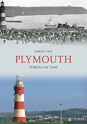 9781445600796: Plymouth Through Time