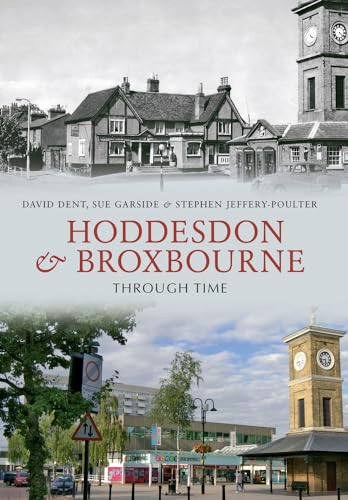 Beispielbild fr Hoddesdon & Broxbourne Through Time zum Verkauf von MusicMagpie