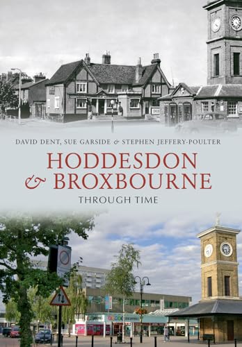 9781445600833: Hoddesdon & Broxbourne Through Time