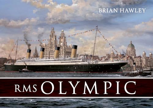 9781445600932: RMS Olympic