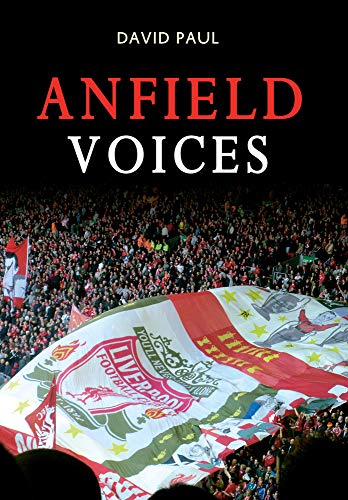 Beispielbild fr Anfield Voices zum Verkauf von WorldofBooks