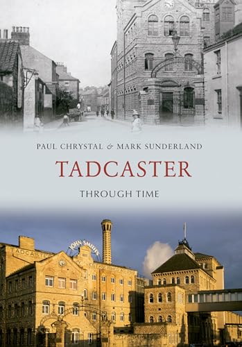 9781445602035: Tadcaster Through Time