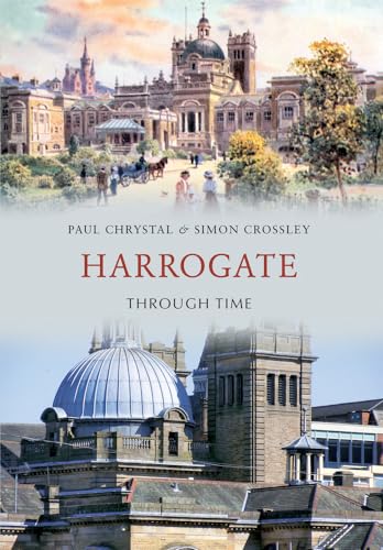 Stock image for Harrogate Through Time for sale by Blackwell's