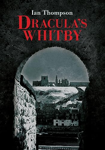 Beispielbild fr Dracula's Whitby zum Verkauf von WorldofBooks