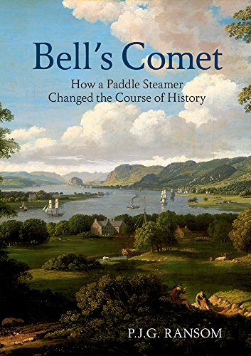 Imagen de archivo de Bell's Comet: How a Paddle Steamer Changed the Course of History a la venta por WorldofBooks